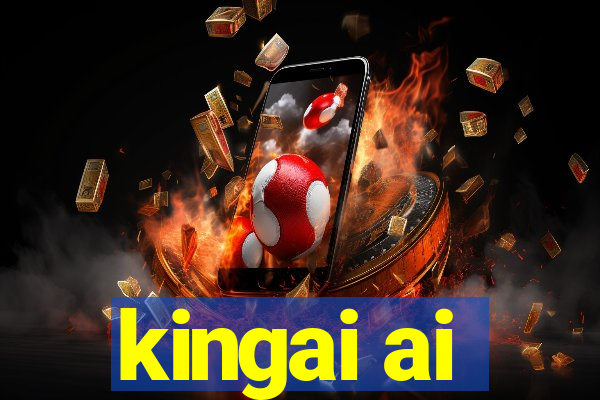 kingai ai